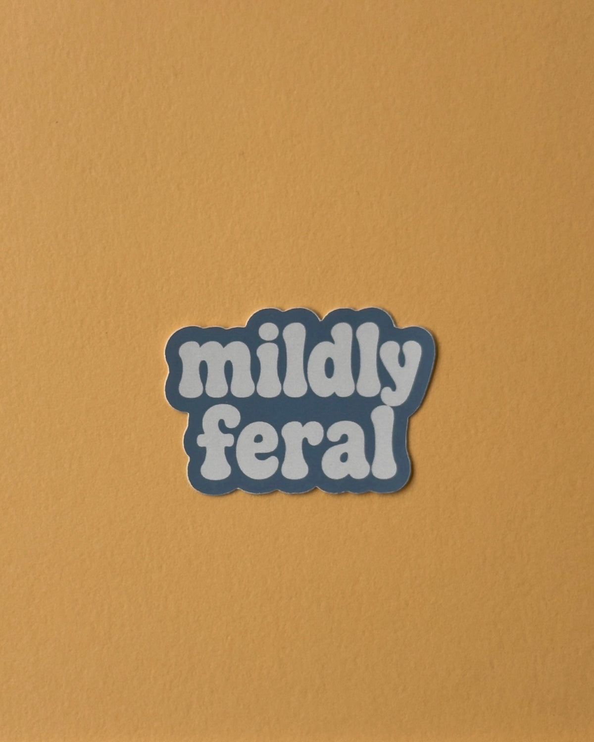 Mildly Feral Sticker